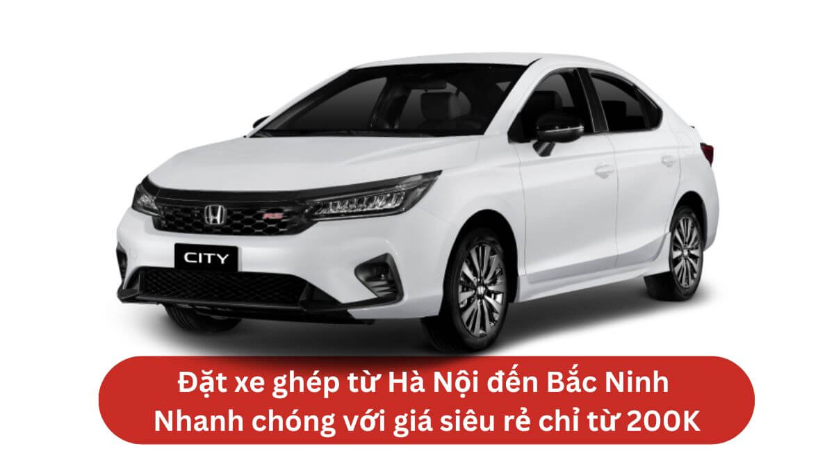 Xe Ghép Bắc Ninh Hà Nội