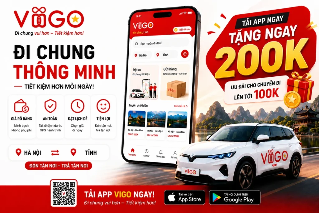 Tải app ViGo tặng ngay 200.000đ, ưu đãi chuyến đi tới 100.000đ